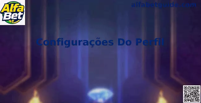 Interface de Configurações Do Perfil no ecossistema Alfa Bet
