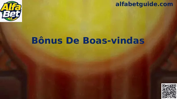 Bônus de Boas-vindas Alfa Bet