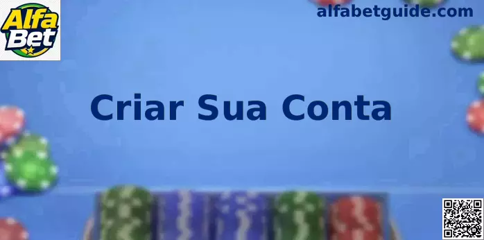 Guia explicativo sobre como Criar Sua Conta de forma segura em plataformas online