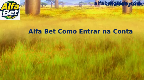 Alfa Bet Como Entrar na Conta