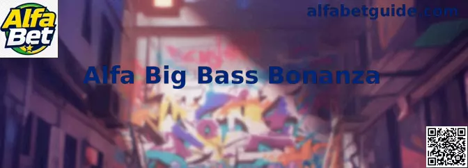 Alfa Big Bass Bonanza Gameplay